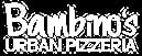 Bambino's Urban Pizzeria